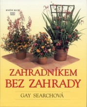 Zahradníkem bez zahrady, Search, Gay