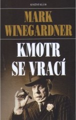 Kmotr se vrací, Winegardner, Mark, 1961-