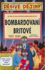Bombardovaní Britové, Deary, Terry, 1946-
