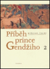 Příběh prince Gendžiho, Murasaki Shikibu, ca 973-ca 1014