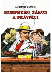 Murphyho zákon a právníci, Bloch, Arthur, 1948-