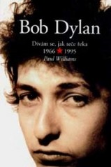 Bob Dylan, Williams, Paul, 1948-