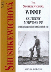 Winnie - skutečný Medvídek Pú, Shushkewich, Val, 1950-