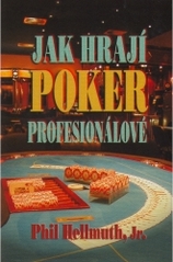 Jak hrají poker profesionálové, Hellmuth, Phil jr.