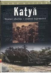 Katyň                                   , Kaiser, Gerd, 1933-2024                 