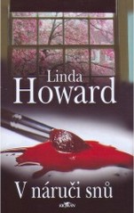 V náruči snů, Howard, Linda, 1950-