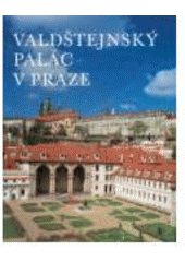 Valdštejnský palác v Praze, 
