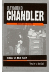 Killer in the rain, Chandler, Raymond, 1888-1959