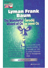 Wondereful wizard of Oz, Baum, L. Frank (Lyman Frank) , 1856-1919