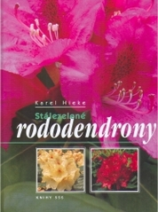 Stálezelené rododendrony, Hieke, Karel, 1930-2011