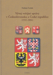 Vývoj veřejné správy v Československu a , Čechák, Vladimír, 1939-                 
