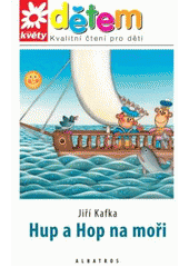Hup a Hop na moři, Kafka, Jiří, 1913-2009