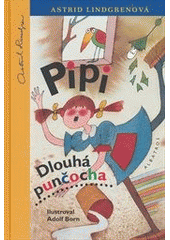 Pipi Dlouhá punčocha                    , Lindgren, Astrid, 1907-2002             