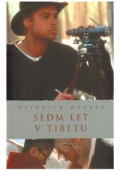 Sedm let v Tibetu, Harrer, Heinrich, 1912-2006