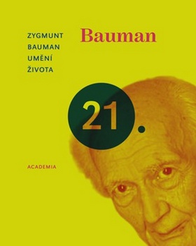 Umění života, Bauman, Zygmunt, 1925-2017              