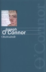 Obchodník, O'Connor, Joseph, 1963-