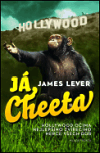 Já, Cheeta, Lever, James