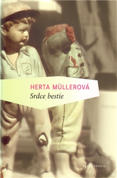 Srdce bestie, Müller, Herta, 1953-