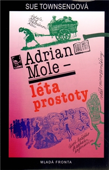 Adrian Mole-léta prostoty, Townsend, Sue, 1946-