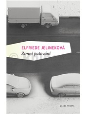 Zimní putování, Jelinek, Elfriede, 1946-