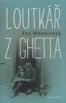 Loutkář z ghetta, Weaver, Eva