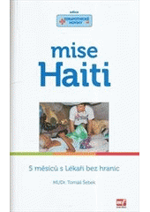 Mise Haiti, Šebek, Tomáš, 1977-