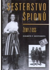 Sesterstvo špionů, McIntosh, Elizabeth P., 1915-2015       