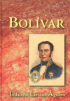 Bolívar, Liévano Aguirre, Indalecio, 1917-1982