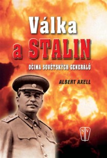 Válka a Stalin očima sovětských generálů, Axell, Albert