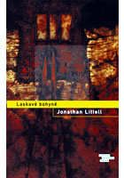 Laskavé bohyně, Littell, Jonathan, 1967-