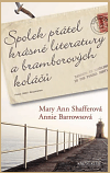 Spolek přátel krásné literatury a brambo, Shaffer, Mary Ann, 1934-2008