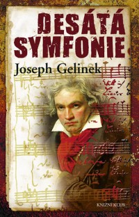 Desátá symfonie, Gelinek, Joseph