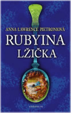 Rubyina lžička, Pietroni, Anna Lawrence
