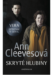 Skryté hlubiny                          , Cleeves, Ann, 1954-                     