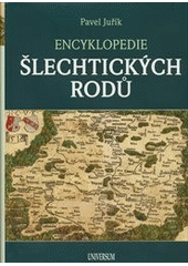 Encyklopedie šlechtických rodů          , Juřík, Pavel, 1965-                     