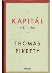 Kapitál v 21. století                   , Piketty, Thomas, 1971-                  