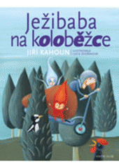 Ježibaba na koloběžce                   , Kahoun, Jiří, 1942-2017                 