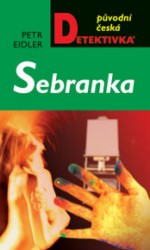 Sebranka, Eidler, Petr, 1958-