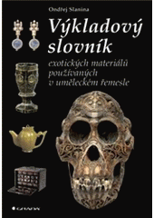 Výkladový slovník exotických materiálů p, Slanina, Ondřej, 1984-