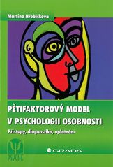 Pětifaktorový model v psychologii osobno, Hřebíčková, Martina, 1963-