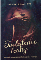 Turbulence touhy                        , Ryan, Kendall                           