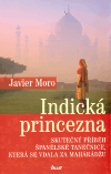 Indická princezna, Moro, Javier, 1955-