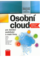 Osobní cloud pro domácí podnikání a malé, Lacko, Ľuboslav, 1965-