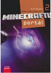 Dobrodružství Minecraftu.               , Stuart, S. D., 1969-                    