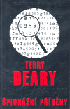 Děsivě pravdivé špionážní příběhy, Deary, Terry, 1946-