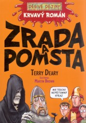 Zrada a pomsta, Deary, Terry, 1946-