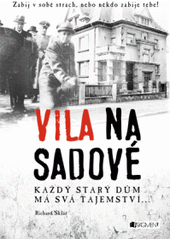 Vila na Sadové                          , Sklář, Richard, 1968-                   