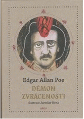 Démon zvrácenosti, Poe, Edgar Allan, 1809-1849
