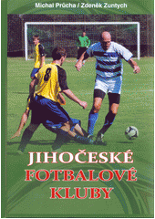 Jihočeské fotbalové kluby               , Průcha, Michal                          