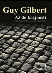 Až do krajnosti, Gilbert, Guy, 1935-